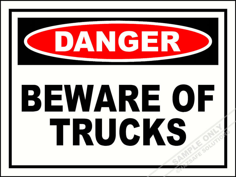Beware Of Trucks