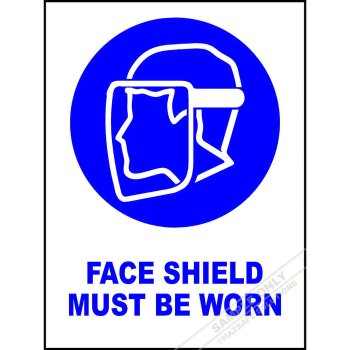 Face Shield Must Be Worn