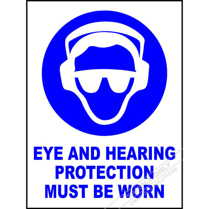 Eye And Hearing Protection Must Be Worn