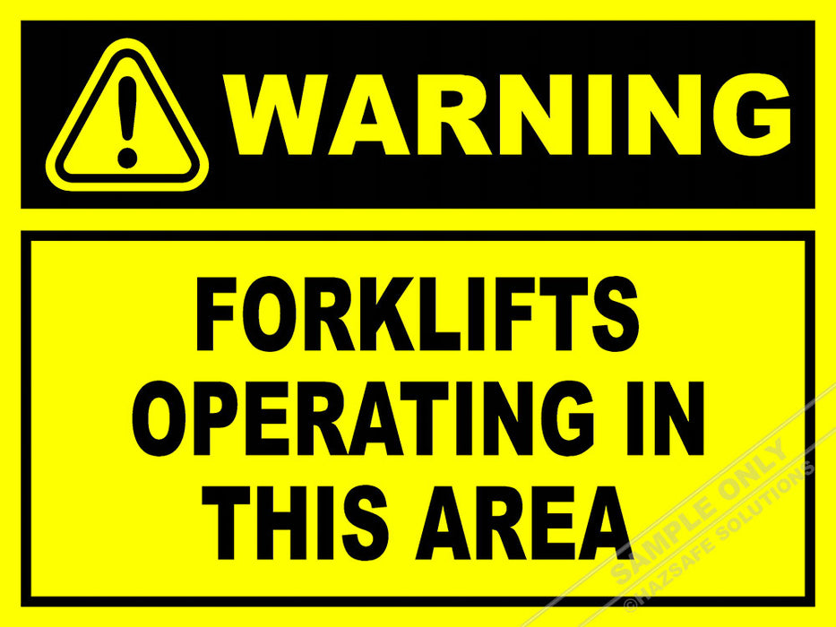 Forklifts Operating In This Area